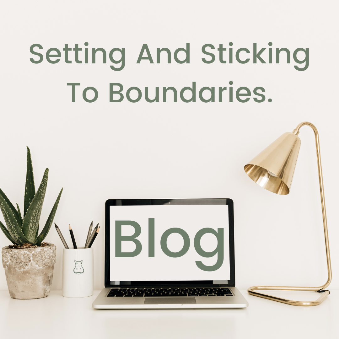 setting and sticking to boundaries