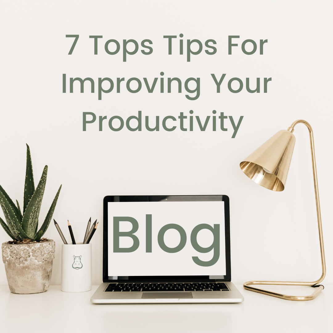 7 tops tips to improve your productivity